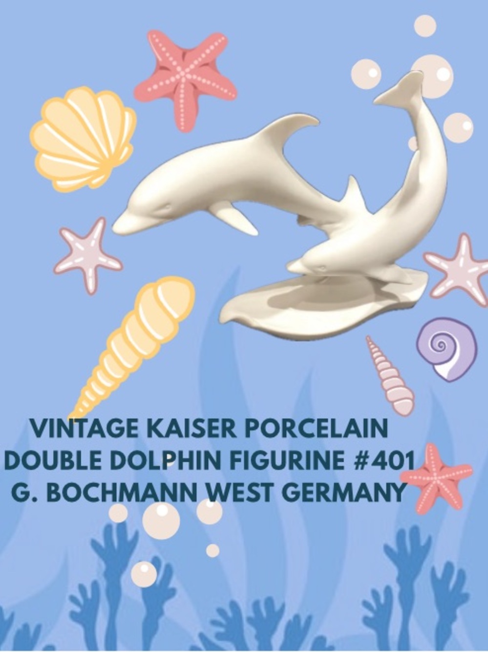Vintage Kaiser Porcelain Double Dolphin Figurine #401 G. Bochmann West Germany.